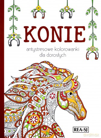 Kolorowanki dla dorosłych Konie [KSIĄŻKA]