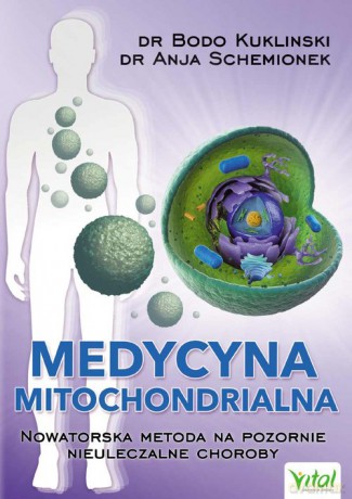 Medycyna mitochondrialna - Anja Schemionek [KSIĄŻKA]