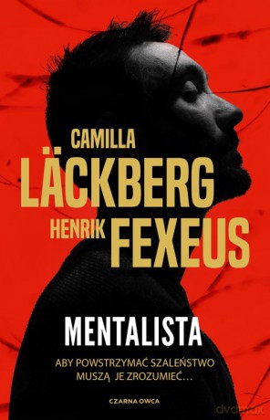 Mentalista - Camilla Läckberg, Henrik Fexeus [KSIĄŻKA]