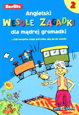Wesołe Zagadki Dla Mądrej Gromadki Część II [KSIĄŻKA]