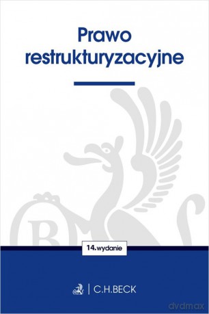 Prawo restrukturyzacyjne [KSIĄŻKA]