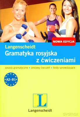 Gramatyka Rosyjska Z Ćwiczeniami [KSIĄŻKA]