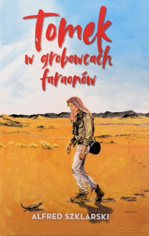 Tomek w grobowcach faraonów - Alfred Szklarski [KSIĄŻKA]