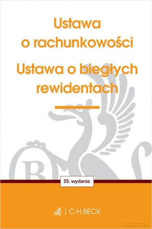 Ustawa o rachunkowości oraz ustawa o biegłych rewidentach [KSIĄŻKA]