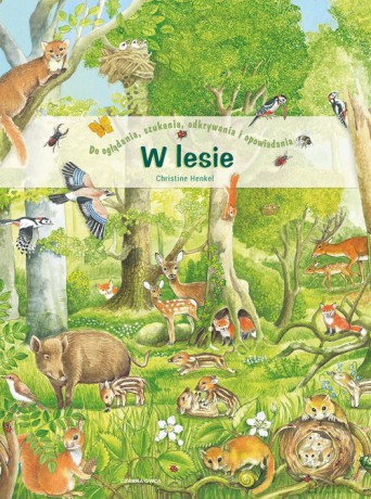 W lesie - Christine Henkel [KSIĄŻKA]