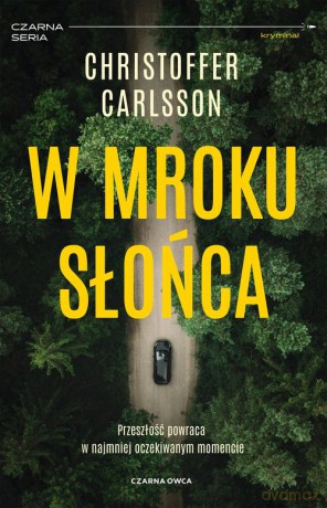 W mroku słońca - Christoffer Carlsson [KSIĄŻKA]