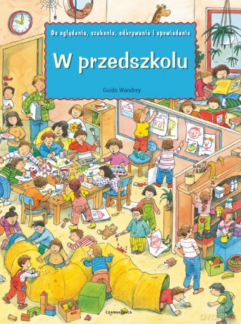 W przedszkolu - Guido Wandrey [KSIĄŻKA]