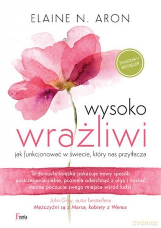 Wysoko wrażliwi - Elaine N. Aron [KSIĄŻKA]