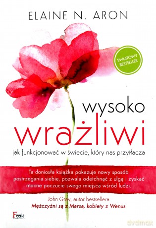 Wysoko wrażliwi - Elaine N. Aron [KSIĄŻKA]