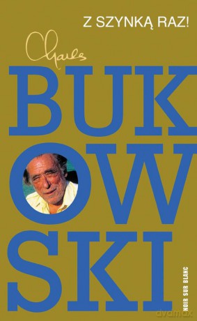 Z szynką raz! - Charles Bukowski [KSIĄŻKA]