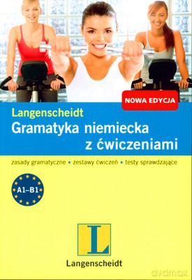 Gramatyka Niemiecka Z Ćwieczeniami [KSIĄŻKA]
