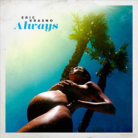 Eric Krasno: Always (digipack) [CD]