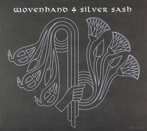 Wovenhand: Silver Sash [CD]