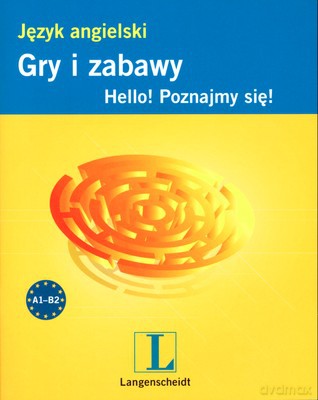 Język Angielski Gry I Zabawy Hello Poznajmy Się [KSIĄŻKA]