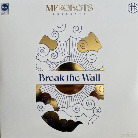 MF Robots: Break The Wall (digipack) [CD]