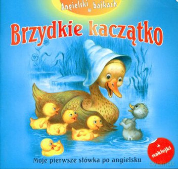 Angielski W Bajkach Brzydkie Kaczątko [KSIĄŻKA]