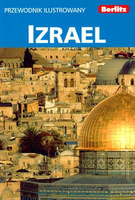 Izrael Przewodnik Ilustrowany [KSIĄŻKA]