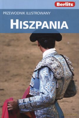 Berlitz Hiszpania Przewodnik Ilustrowany Wyd.2011 [KSIĄŻKA]