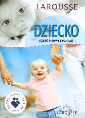 Dziecko Sześć Pierwszych Lat [KSIĄŻKA]