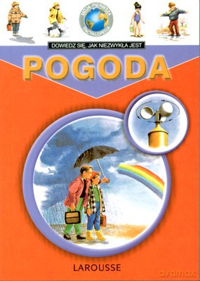 Pogoda Moja Pierwsza Encyklopedia [KSIĄŻKA]
