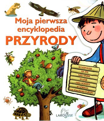Moja Pierwsza Encyklopedia Przyrody (twarda) [KSIĄŻKA]