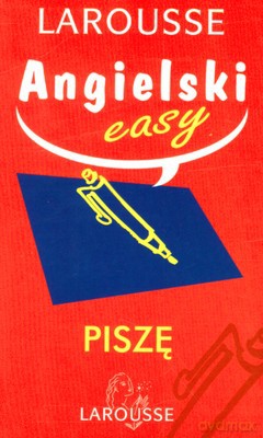 Angielski Easy Piszę [KSIĄŻKA]