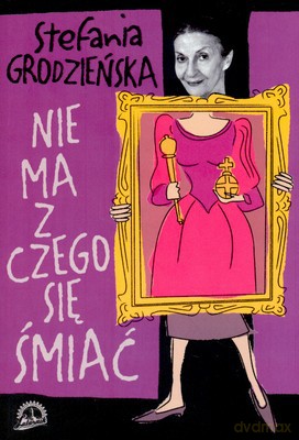 Nie Ma Z Czego Się Śmiać - Stefania Grodzieńska [KSIĄŻKA]