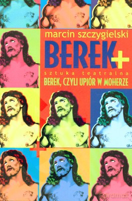 Berek + - Marcin Szczygielski [KSIĄŻKA]