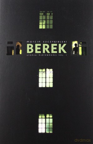 Berek Wyd.2013 - Marcin Szczygielski [KSIĄŻKA]