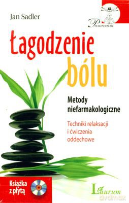 Łagodzenie Bólu - Jan Sadler [KSIĄŻKA]+[CD]
