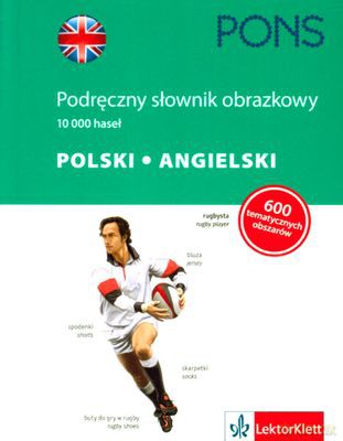 Podręczny Słownik Obrazkowy Polski Angielski [KSIĄŻKA]