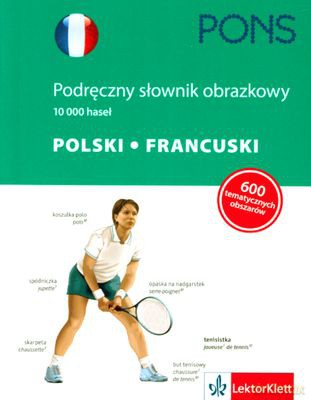 Podręczny Słownik Obrazkowy Polski Francuski [KSIĄŻKA]