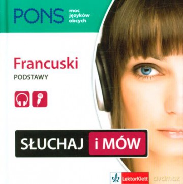 Francuski Podstawy Słuchaj I Mów (twarda) [KSIĄŻKA]+[5CD]