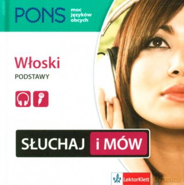 Włoski Podstawy Słuchaj I Mów (twarda) [KSIĄŻKA]+[CD]