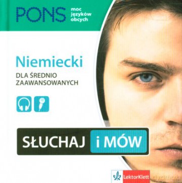 Niemiecki Dla Średnio Zaawansowanych Słuchaj I Mów (twarda) [KSIĄŻKA]+[CD]