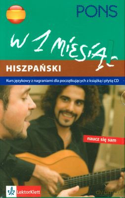 Hiszpański W 1 Miesiąc Kurs Językowy Dla Początkujących (twarda) [KSIĄŻKA]+[CD]