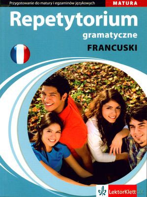 Francuski Repetytorium Gramatyczne Matura [KSIĄŻKA]