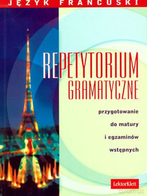 Język Francuski Repetytorium Gramatyczne [KSIĄŻKA]