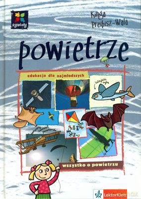 Powietrze Edukacja Dla Najmłodszych (twarda) - Kinga Preipisz-Wala [KSIĄŻKA]