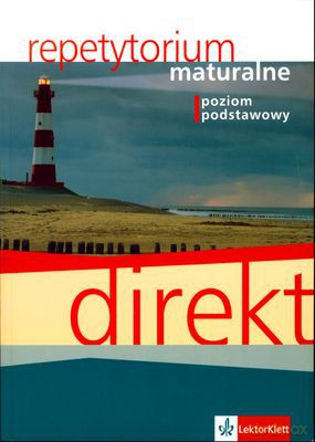 Direkt Repetytorium Maturalne Poziom Podstawowy [KSIĄŻKA]+[CD]