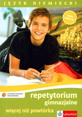 Język Niemiecki Repetytorium Gimnazjalne Więcej Niż Powtórka [KSIĄŻKA]+[CD]