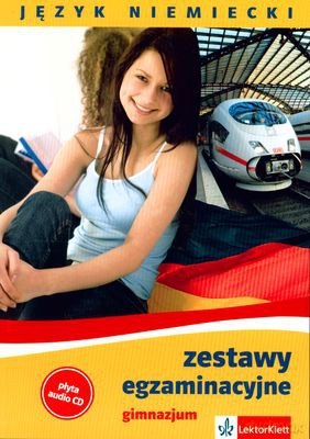 Język Niemiecki Zestawy Egzaminacyjne Gimnazjum [KSIĄŻKA]+[CD]