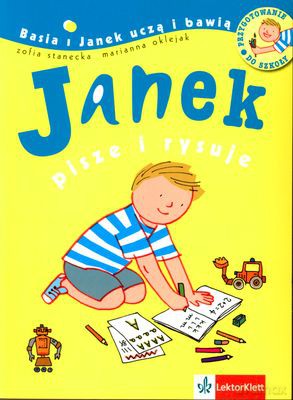 Janek Pisze I Rysuje Basia I Janek Uczą I Bawią [KSIĄŻKA]