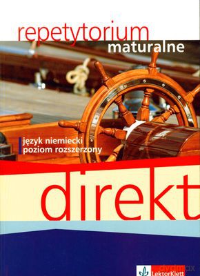 Direkt Język Niemiecki Poziom Rozszerzony Repetytorium Maturalne [KSIĄŻKA]+[CD]