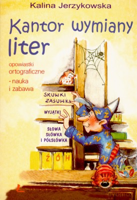 Kantor Wymiany Liter - Kalina Jerzykowska [KSIĄŻKA]