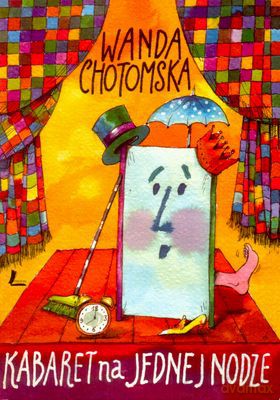 Kabaret Na Jednej Nodze - Wanda Chotomska [KSIĄŻKA]