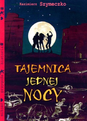 Tajemnica Jednej Nocy - Kazimierz Szymeczko [KSIĄŻKA]