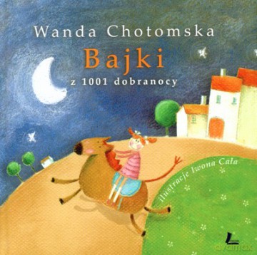 Bajki Z 1001 Dobranocy (twarda) - Wanda Chotomska [KSIĄŻKA]