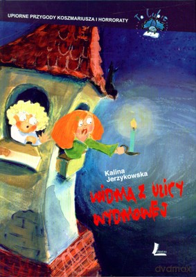 Widma Z Ulicy Wydmowej (twarda) - Kalina Jerzykowska [KSIĄŻKA]