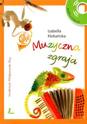 Muzyczna Zgraja (twarda) - Izabella Klebańska [KSIĄŻKA]+[CD]
